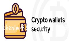 全面解析Tokenim平台上的数