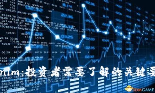 深入分析Tokenim：投资者需要了解的关键要素与应用前景