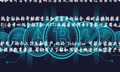 在当前的加密货币生态系统中，Tokenim 和火币（